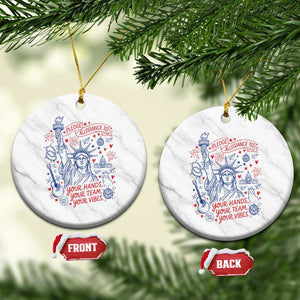 Pledge Allegiance To Your Hands Team Vibes Ceramic Ornament Statue of Liberty Doodle Americana Graphic