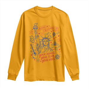 Pledge Allegiance To Your Hands Team Vibes Long Sleeve Shirt Statue of Liberty Doodle Americana Graphic