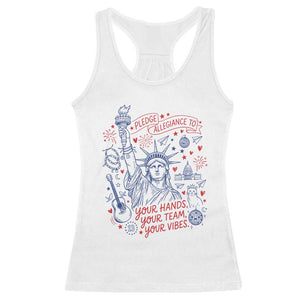 Pledge Allegiance To Your Hands Team Vibes Racerback Tank Top Statue of Liberty Doodle Americana Graphic