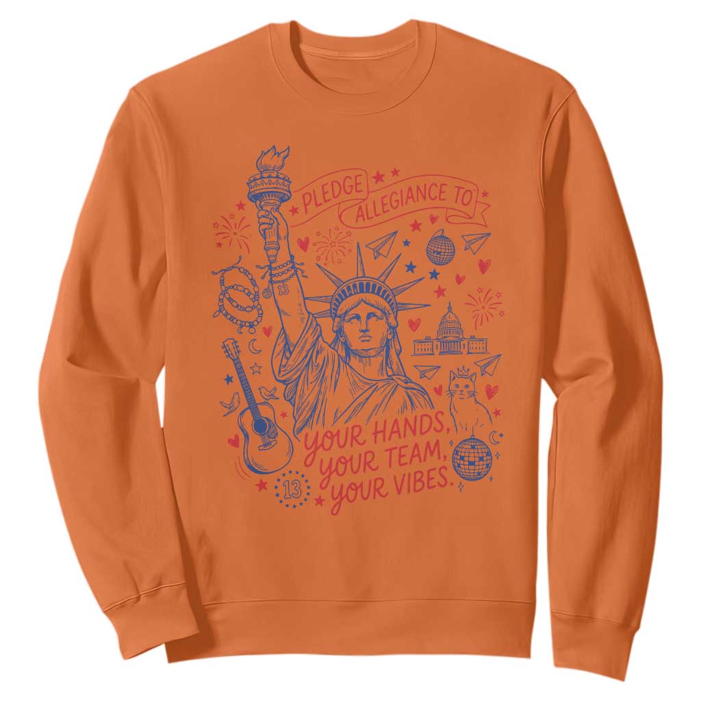 Pledge Allegiance To Your Hands Team Vibes Sweatshirt Statue of Liberty Doodle Americana Graphic