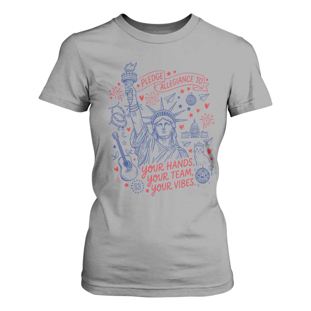 Pledge Allegiance To Your Hands Team Vibes T Shirt For Women Statue of Liberty Doodle Americana Graphic