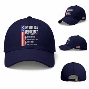 My Dog Is A Democrat Funny Conservative Humor Baseball Cap Dog Owner Joke Political Satire