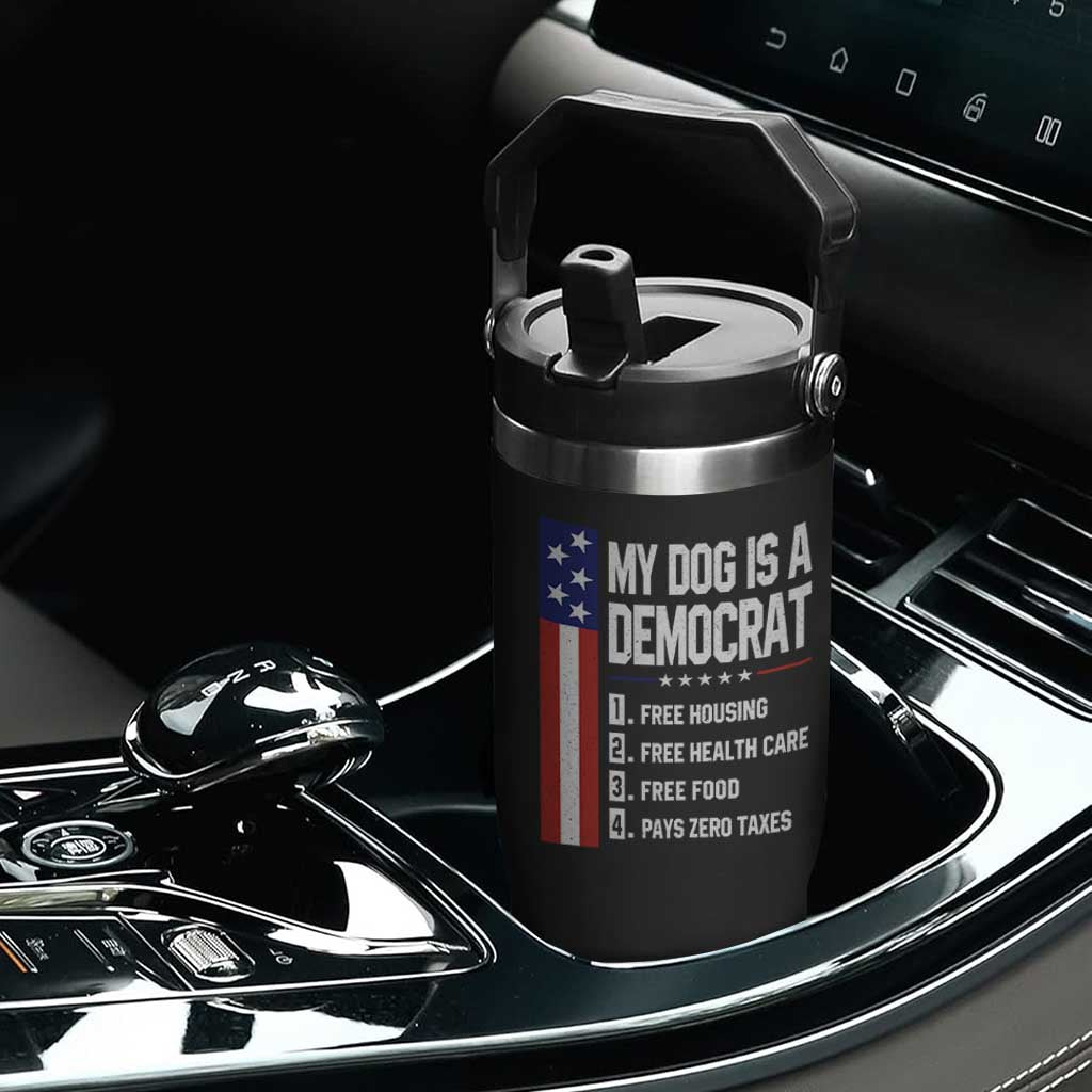 My Dog Is A Democrat Funny Conservative Humor Flip Straw Tumbler Dog Owner Joke Political Satire