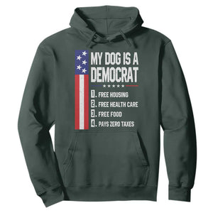 My Dog Is A Democrat Funny Conservative Humor Hoodie Dog Owner Joke Political Satire