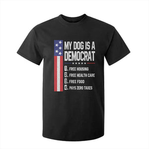 My Dog Is A Democrat Funny Conservative Humor T Shirt For Kid Dog Owner Joke Political Satire