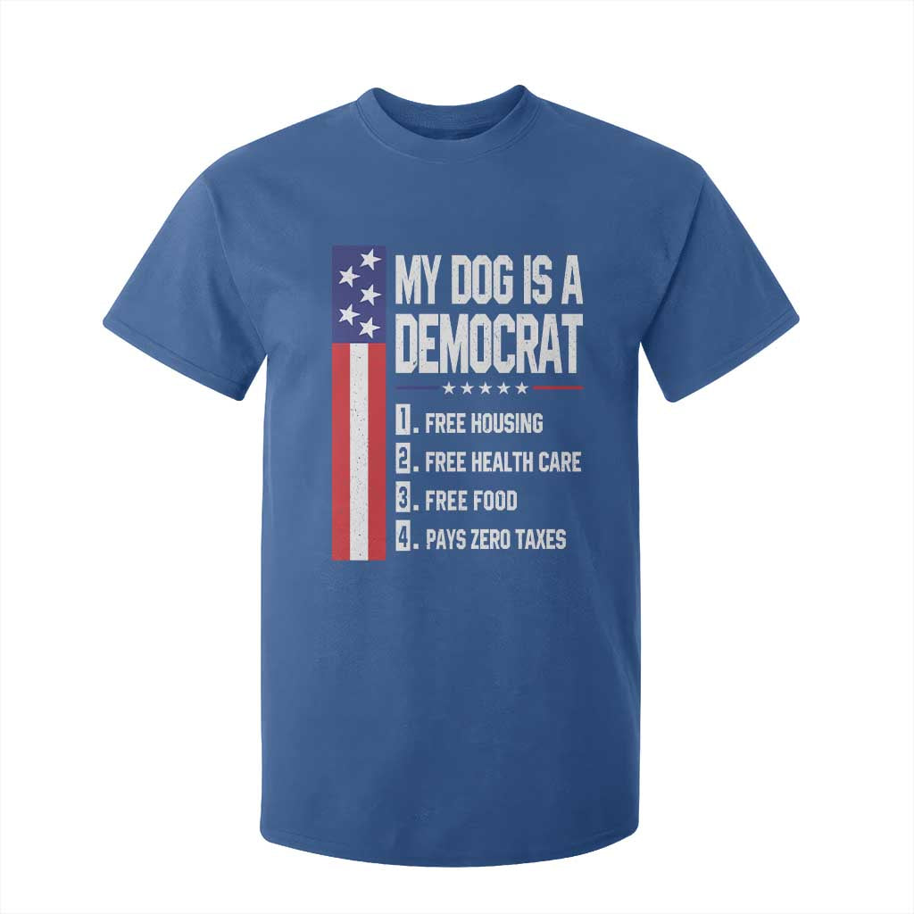 My Dog Is A Democrat Funny Conservative Humor T Shirt For Kid Dog Owner Joke Political Satire