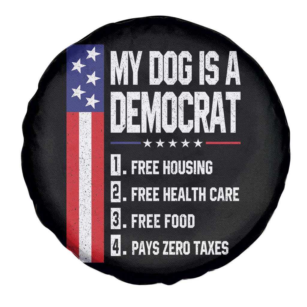 My Dog Is A Democrat Funny Conservative Humor Spare Tire Cover Dog Owner Joke Political Satire