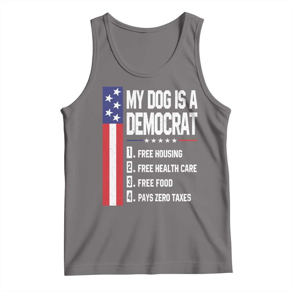 My Dog Is A Democrat Funny Conservative Humor Tank Top Dog Owner Joke Political Satire