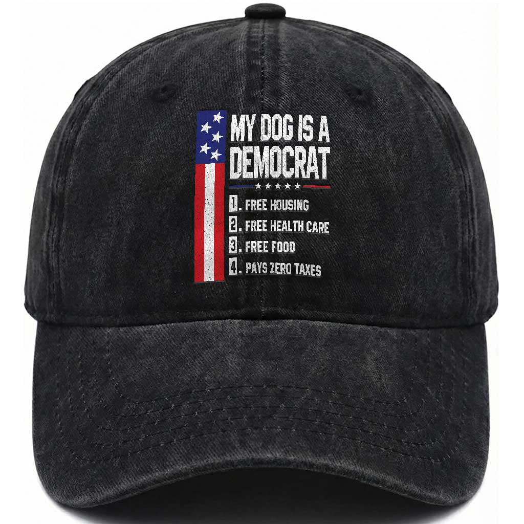 My Dog Is A Democrat Funny Conservative Humor Washed Cotton Baseball Cap Dog Owner Joke Political Satire TS02 Print Your Wear