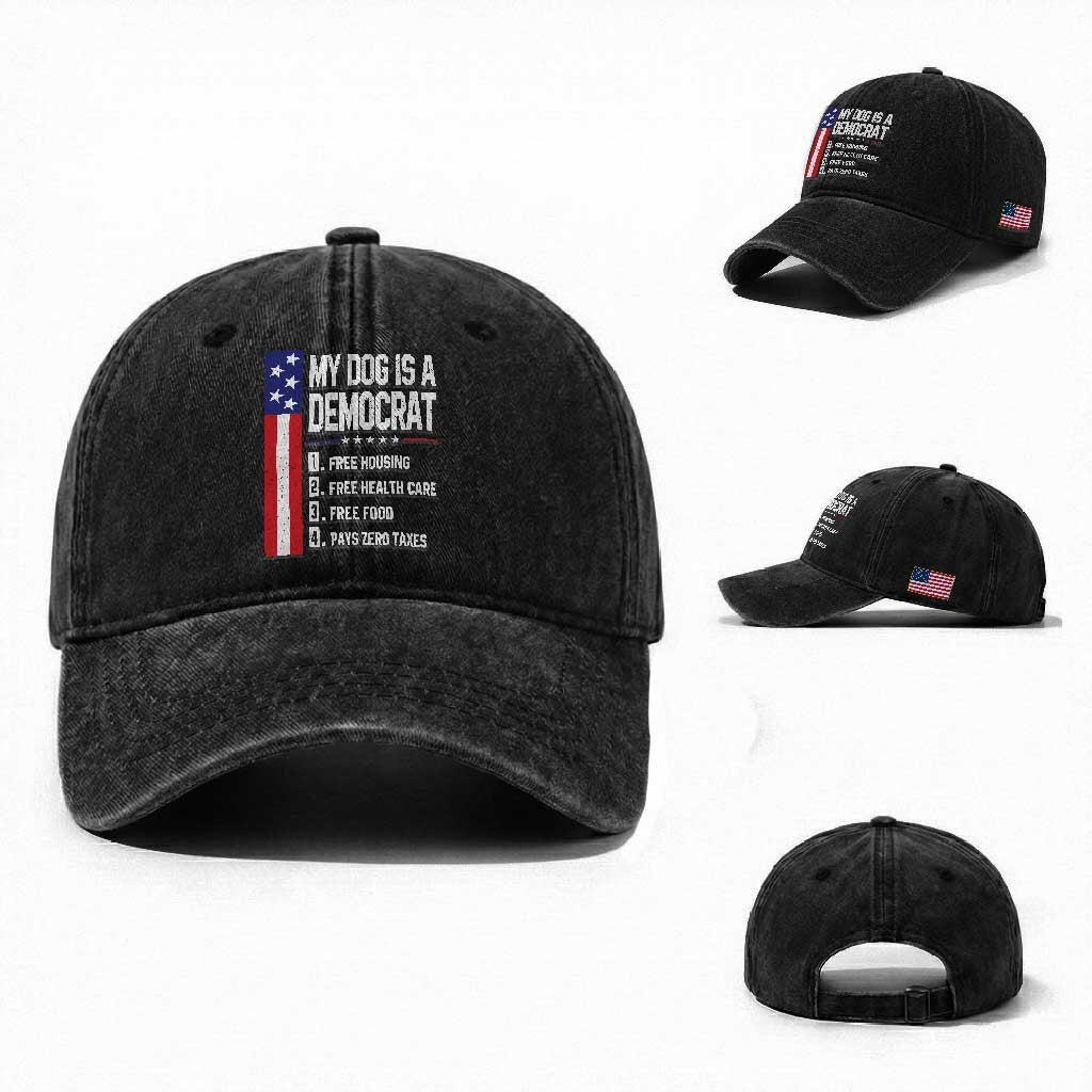 My Dog Is A Democrat Funny Conservative Humor Washed Cotton Baseball Cap Dog Owner Joke Political Satire