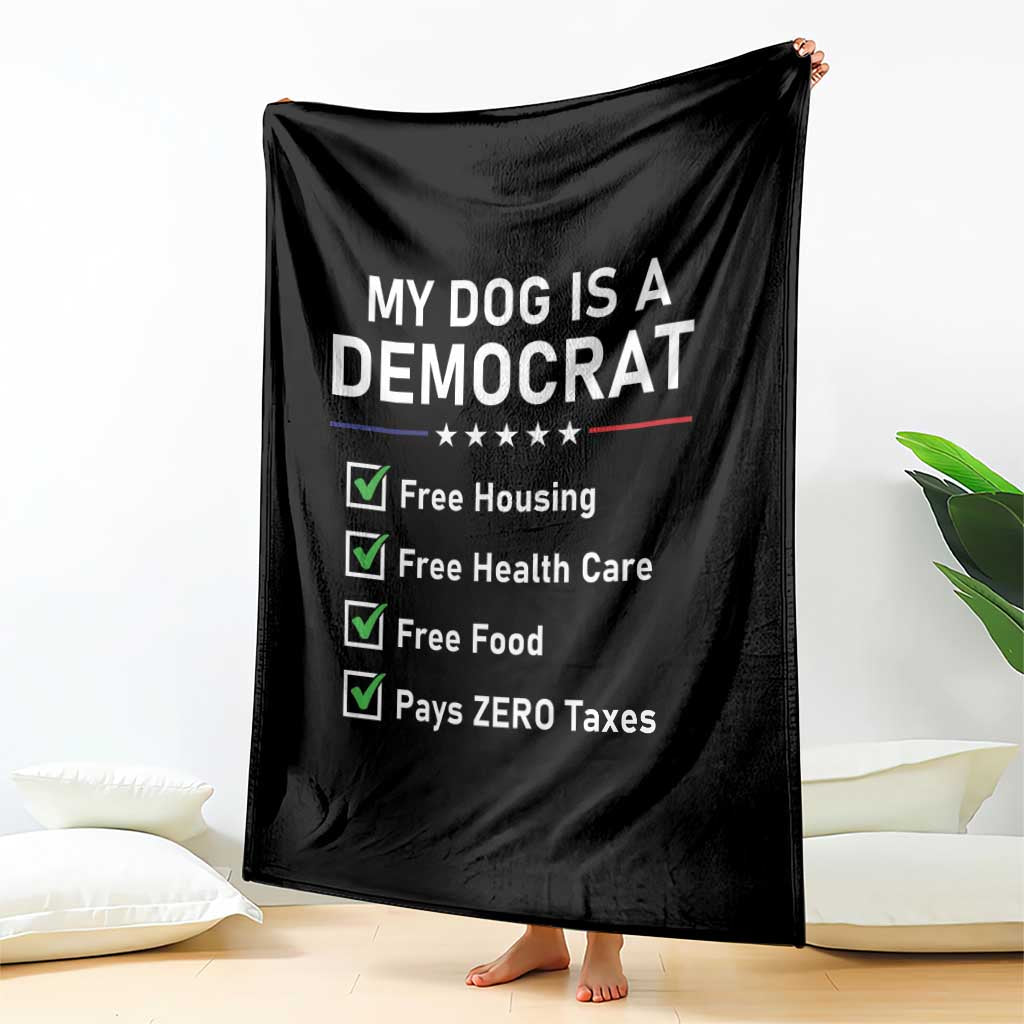 My Dog Is A Democrat Satirical Checklist Throw Blanket Funny Conservative Humor Dog Owner Gifts