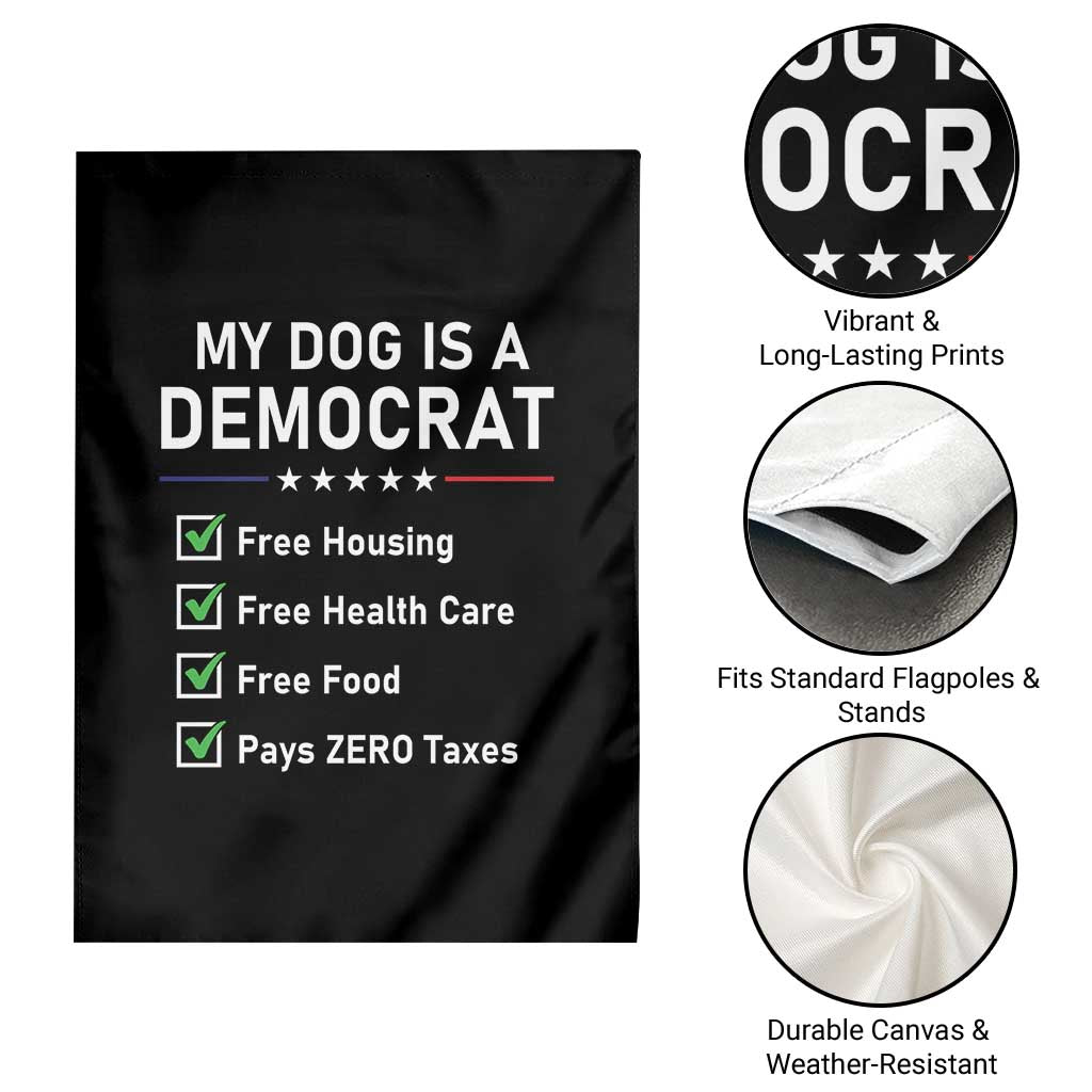 My Dog Is A Democrat Satirical Checklist Garden Flag Funny Conservative Humor Dog Owner Gifts