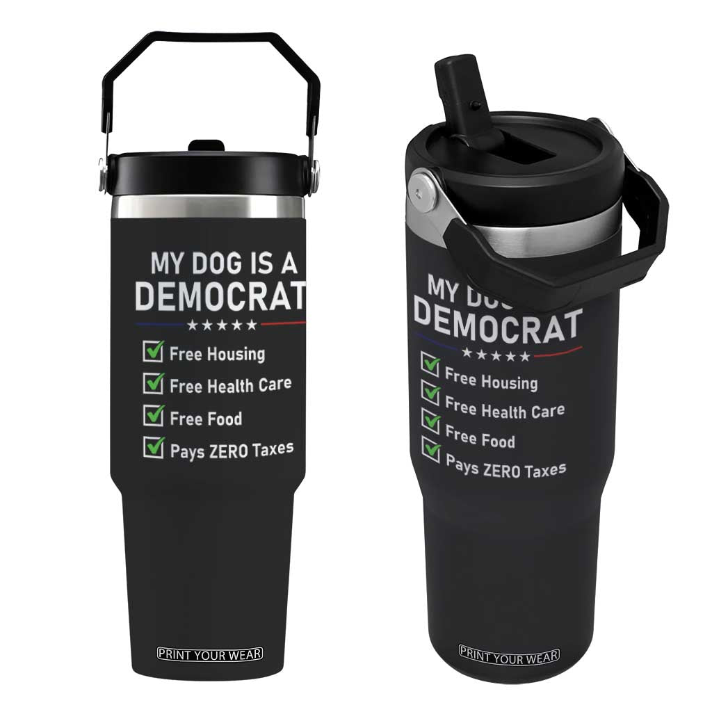 My Dog Is A Democrat Satirical Checklist Flip Straw Tumbler Funny Conservative Humor Dog Owner Gifts