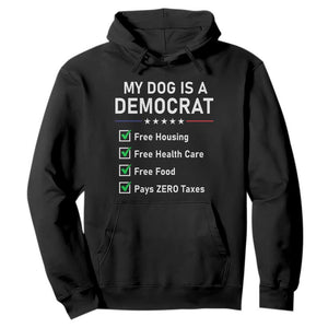 My Dog Is A Democrat Satirical Checklist Hoodie Funny Conservative Humor Dog Owner Gifts