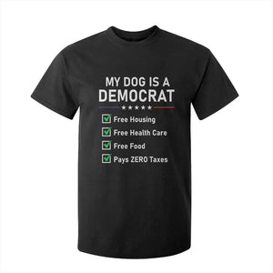 My Dog Is A Democrat Satirical Checklist T Shirt For Kid Funny Conservative Humor Dog Owner Gifts