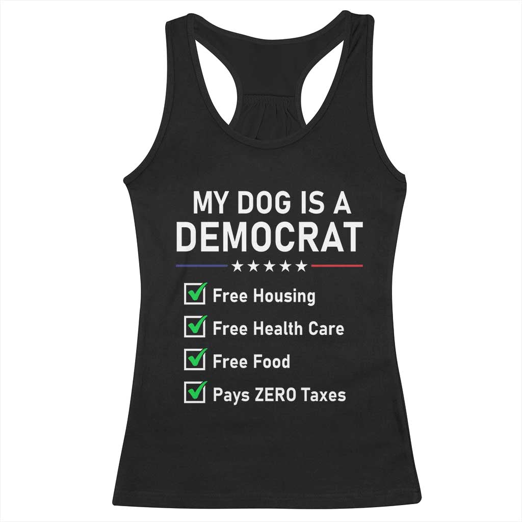My Dog Is A Democrat Satirical Checklist Racerback Tank Top Funny Conservative Humor Dog Owner Gifts