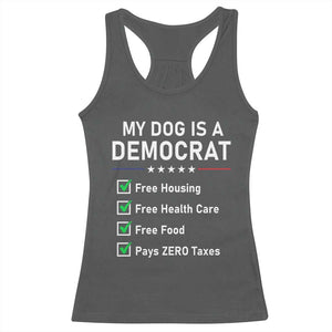My Dog Is A Democrat Satirical Checklist Racerback Tank Top Funny Conservative Humor Dog Owner Gifts