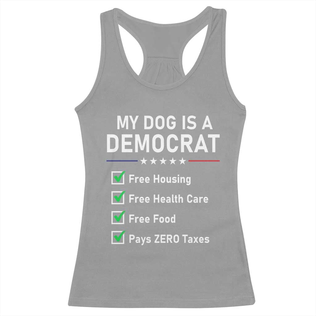 My Dog Is A Democrat Satirical Checklist Racerback Tank Top Funny Conservative Humor Dog Owner Gifts
