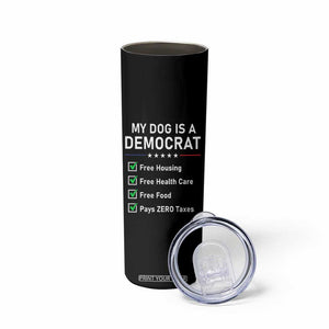 My Dog Is A Democrat Satirical Checklist Skinny Tumbler Funny Conservative Humor Dog Owner Gifts