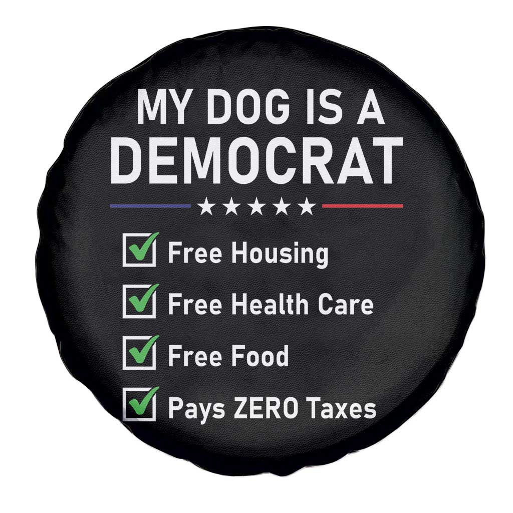 My Dog Is A Democrat Satirical Checklist Spare Tire Cover Funny Conservative Humor Dog Owner Gifts