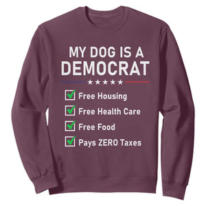 My Dog Is A Democrat Satirical Checklist Sweatshirt Funny Conservative Humor Dog Owner Gifts