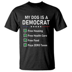 My Dog Is A Democrat Satirical Checklist T Shirt Funny Conservative Humor Dog Owner Gifts