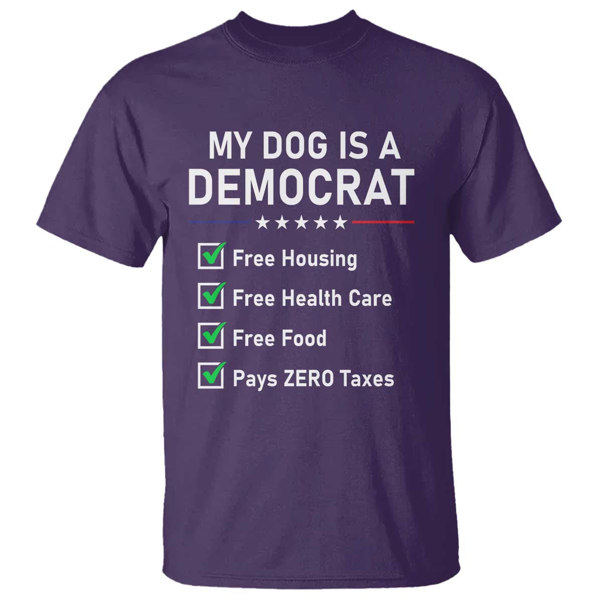 My Dog Is A Democrat Satirical Checklist T Shirt Funny Conservative Humor Dog Owner Gifts