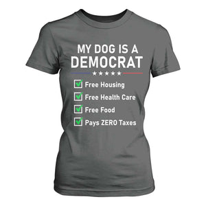 My Dog Is A Democrat Satirical Checklist T Shirt For Women Funny Conservative Humor Dog Owner Gifts