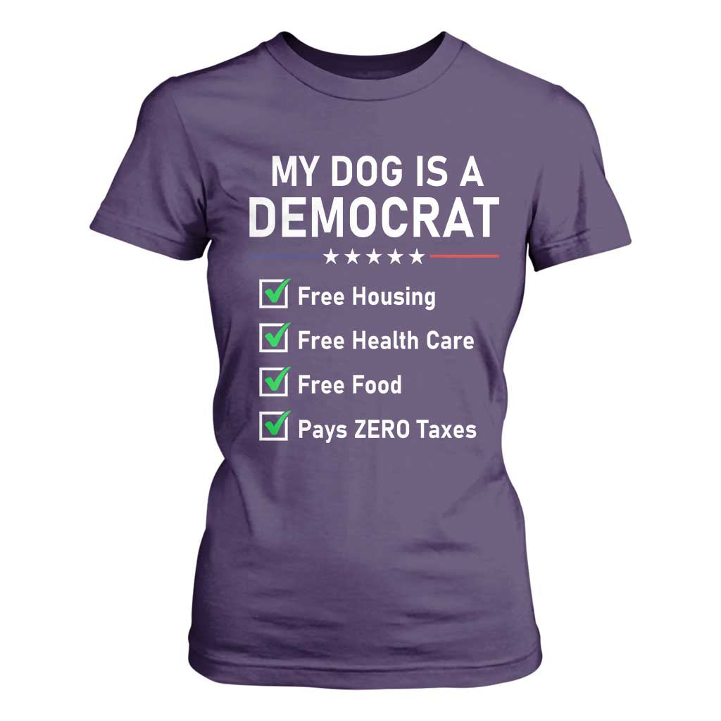 My Dog Is A Democrat Satirical Checklist T Shirt For Women Funny Conservative Humor Dog Owner Gifts