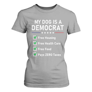My Dog Is A Democrat Satirical Checklist T Shirt For Women Funny Conservative Humor Dog Owner Gifts