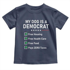 My Dog Is A Democrat Satirical Checklist Toddler T Shirt Funny Conservative Humor Dog Owner Gifts