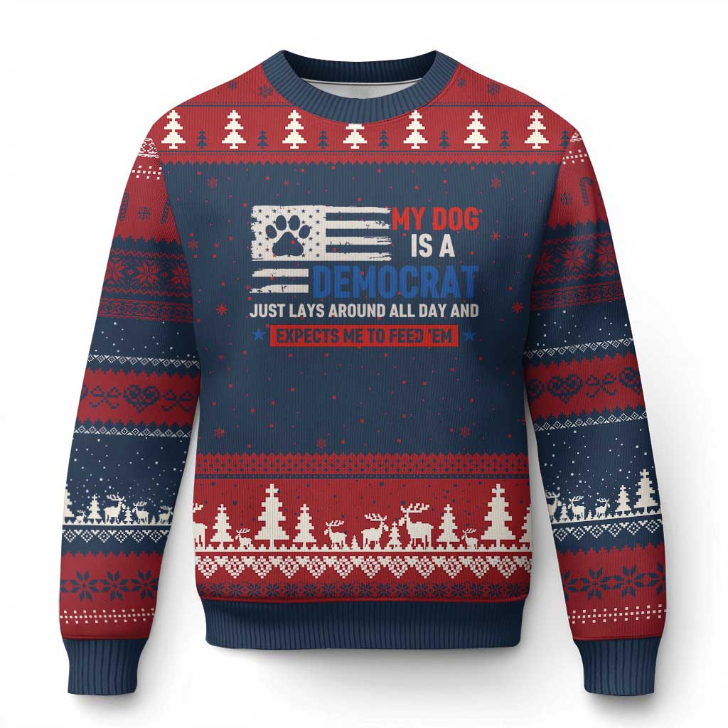 My Dog Is A Democrat American Paw Flag Patriotic Ugly Christmas Sweater Just Lays Around Expects To Be Fed Conservative Humor Dog Owner TS02 Navy Red Print Your Wear
