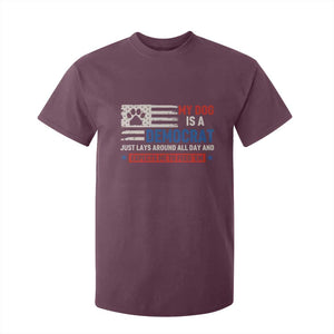 My Dog Is A Democrat American Paw Flag Patriotic T Shirt For Kid Just Lays Around Expects To Be Fed Conservative Humor Dog Owner
