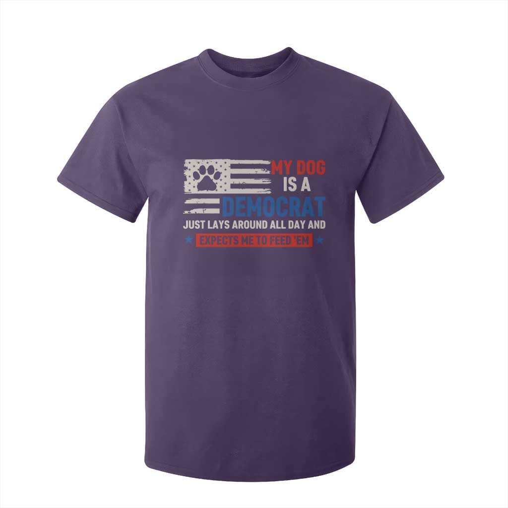 My Dog Is A Democrat American Paw Flag Patriotic T Shirt For Kid Just Lays Around Expects To Be Fed Conservative Humor Dog Owner
