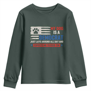 My Dog Is A Democrat American Paw Flag Patriotic Youth Sweatshirt Just Lays Around Expects To Be Fed Conservative Humor Dog Owner