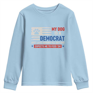 My Dog Is A Democrat American Paw Flag Patriotic Youth Sweatshirt Just Lays Around Expects To Be Fed Conservative Humor Dog Owner