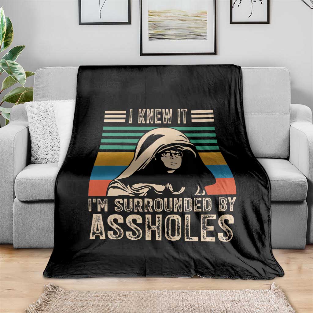 Funny I Knew It Im Surrounded by Axxholes Sci-fi Parody Throw Blanket Retro Sunset Space Vintage 1980s Movie Quote Inspo Meme TS02 Print Your Wear