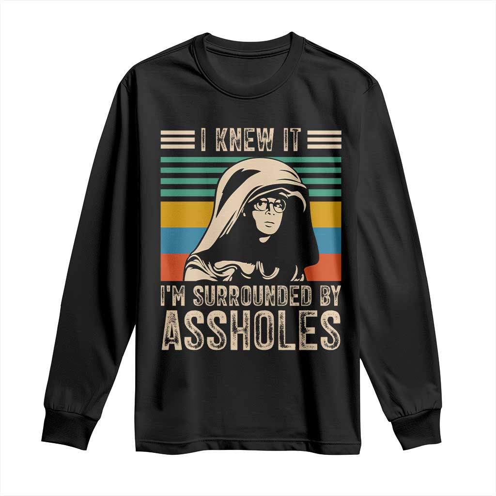 Funny I Knew It Im Surrounded by Axxholes Sci-fi Parody Long Sleeve Shirt Retro Sunset Space Vintage 1980s Movie Quote Inspo Meme TS02 Black Print Your Wear