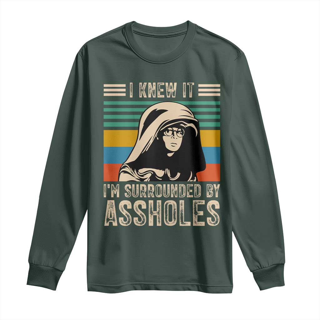 Funny I Knew It Im Surrounded by Axxholes Sci-fi Parody Long Sleeve Shirt Retro Sunset Space Vintage 1980s Movie Quote Inspo Meme TS02 Dark Forest Green Print Your Wear