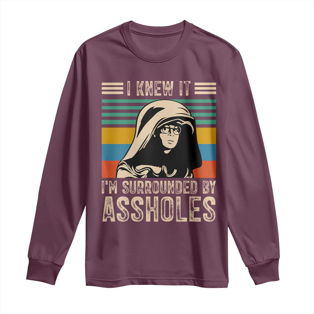 Funny I Knew It Im Surrounded by Axxholes Sci-fi Parody Long Sleeve Shirt Retro Sunset Space Vintage 1980s Movie Quote Inspo Meme TS02 Maroon Print Your Wear