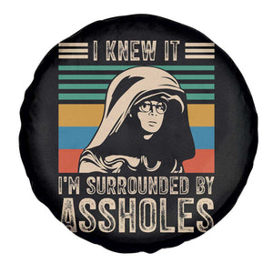Funny I Knew It Im Surrounded by Axxholes Sci-fi Parody Spare Tire Cover Retro Sunset Space Vintage 1980s Movie Quote Inspo Meme TS02 Print Your Wear