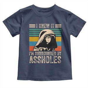 Funny I Knew It Im Surrounded by Axxholes Sci-fi Parody Toddler T Shirt Retro Sunset Space Vintage 1980s Movie Quote Inspo Meme TS02 Navy Print Your Wear