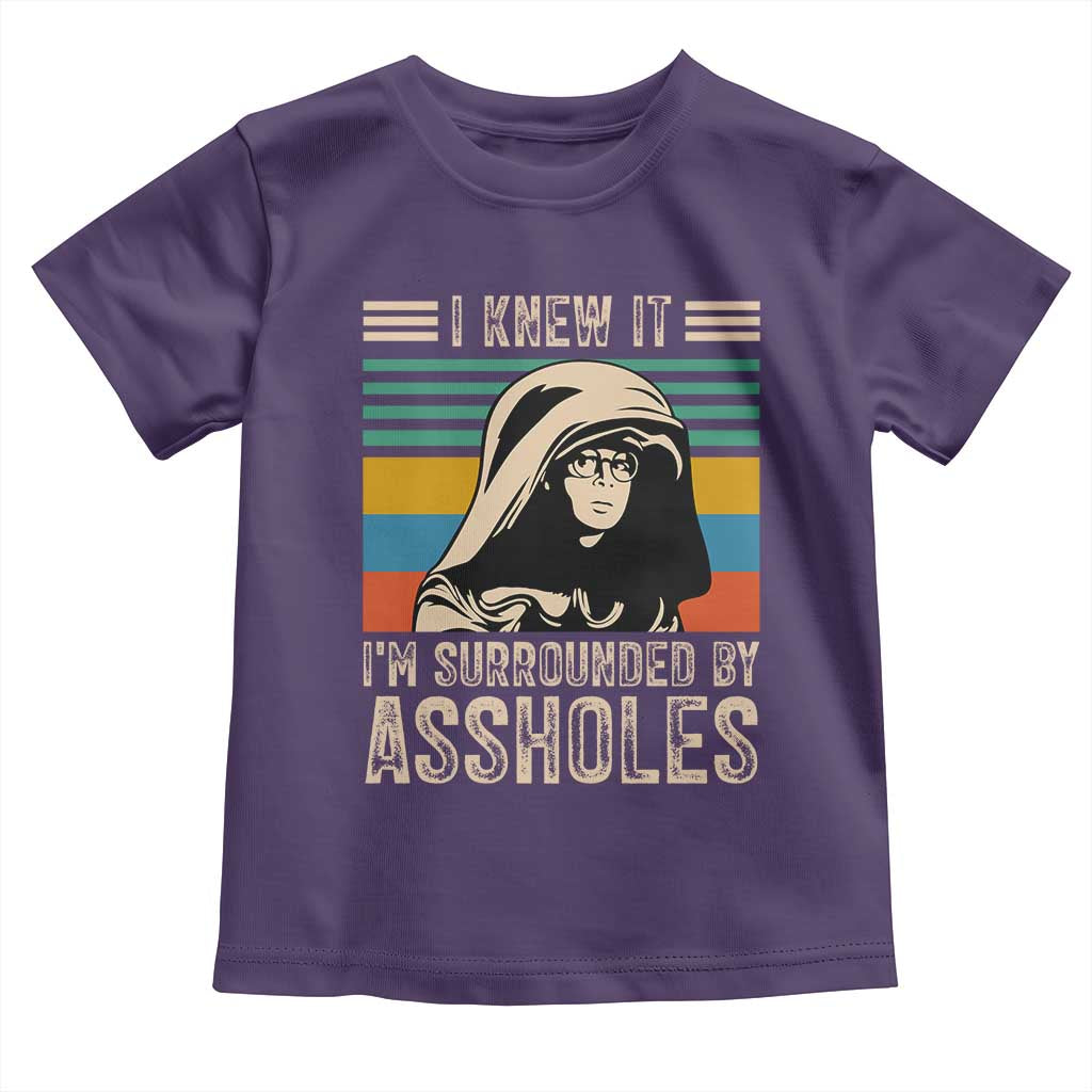 Funny I Knew It Im Surrounded by Axxholes Sci-fi Parody Toddler T Shirt Retro Sunset Space Vintage 1980s Movie Quote Inspo Meme TS02 Purple Print Your Wear