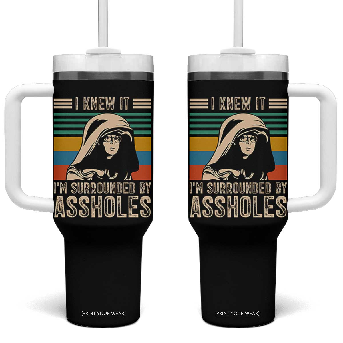 Funny I Knew It Im Surrounded by Axxholes Sci-fi Parody Tumbler With Handle Retro Sunset Space Vintage 1980s Movie Quote Inspo Meme TS02 One Size: 40 oz Black Print Your Wear