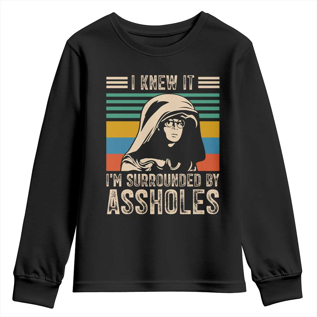 Funny I Knew It Im Surrounded by Axxholes Sci-fi Parody Youth Sweatshirt Retro Sunset Space Vintage 1980s Movie Quote Inspo Meme TS02 Black Print Your Wear