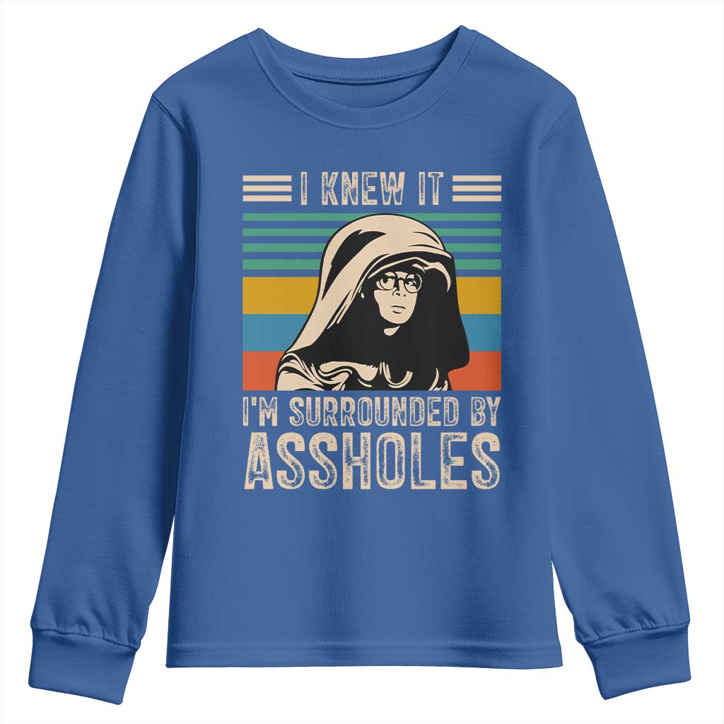 Funny I Knew It Im Surrounded by Axxholes Sci-fi Parody Youth Sweatshirt Retro Sunset Space Vintage 1980s Movie Quote Inspo Meme TS02 Royal Blue Print Your Wear