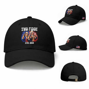 Two Fiddy Founding Fathers 1776 to 2026 Baseball Cap Funny Benjamin Franklin and George Washington American Flag Semiquincentennial