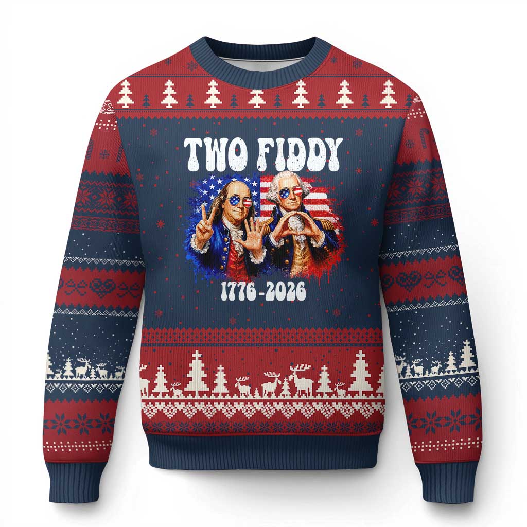 Two Fiddy Founding Fathers 1776 to 2026 Ugly Christmas Sweater Funny Benjamin Franklin and George Washington American Flag Semiquincentennial