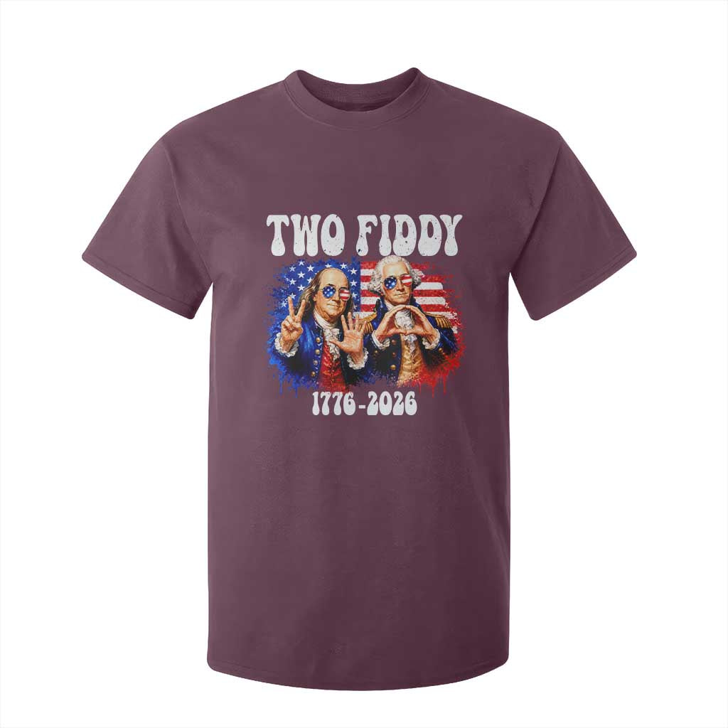 Two Fiddy Founding Fathers 1776 to 2026 T Shirt For Kid Funny Benjamin Franklin and George Washington American Flag Semiquincentennial