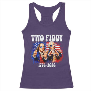 Two Fiddy Founding Fathers 1776 to 2026 Racerback Tank Top Funny Benjamin Franklin and George Washington American Flag Semiquincentennial